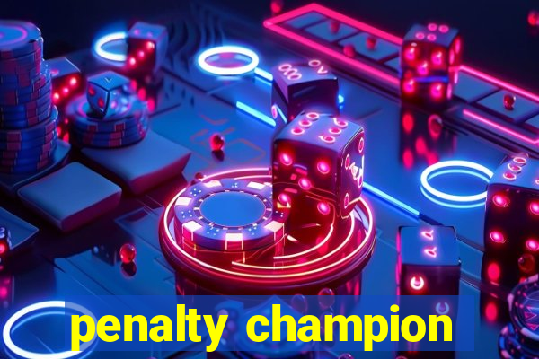 penalty champion