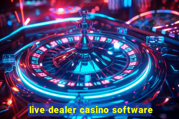 live dealer casino software