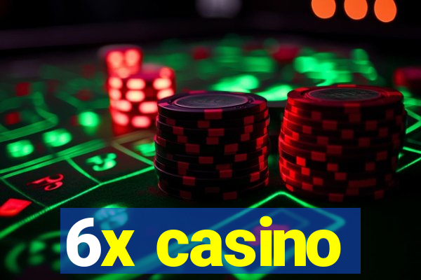 6x casino