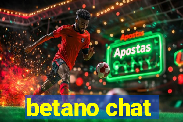 betano chat