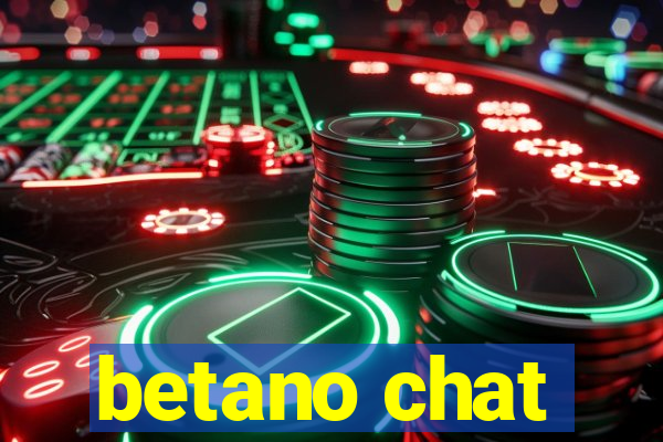 betano chat