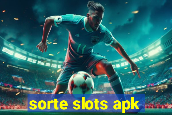 sorte slots apk