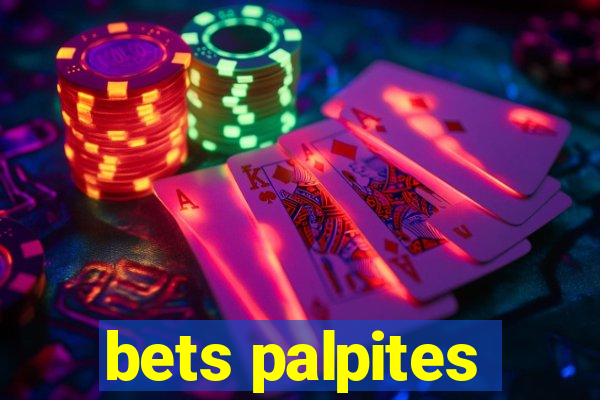 bets palpites