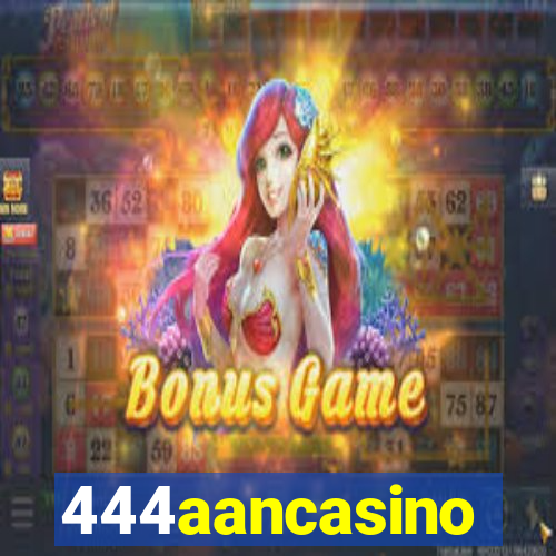 444aancasino