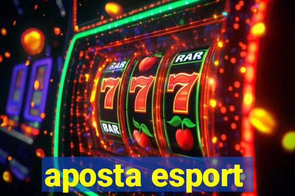 aposta esport