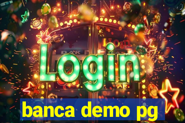 banca demo pg