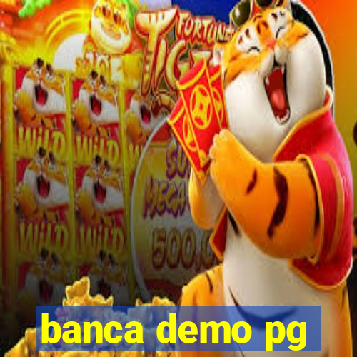 banca demo pg