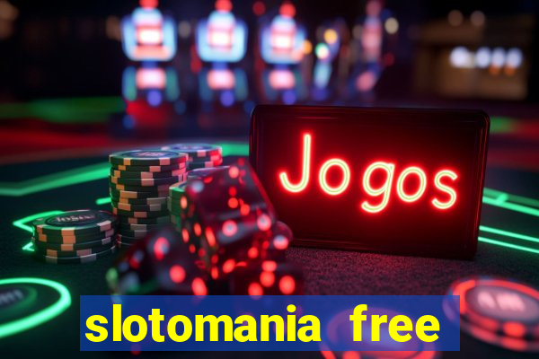 slotomania free slot games