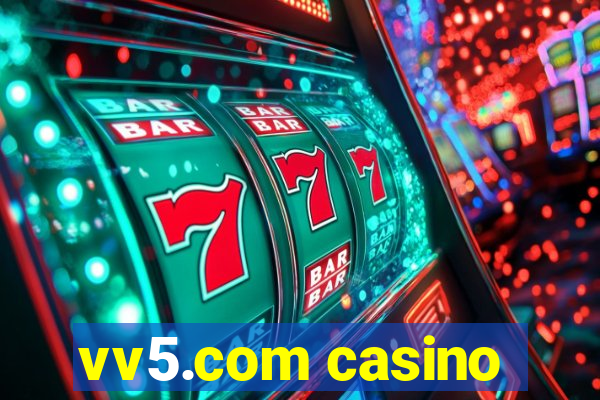 vv5.com casino