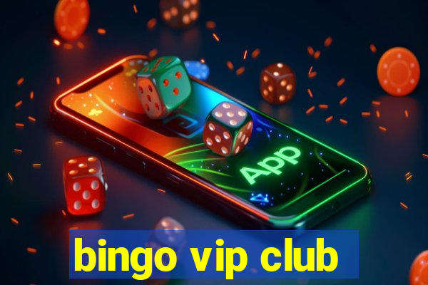 bingo vip club