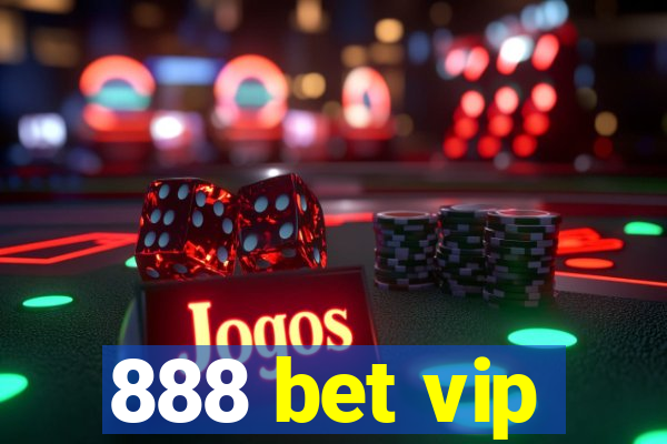 888 bet vip