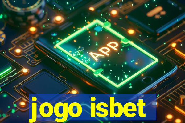 jogo isbet