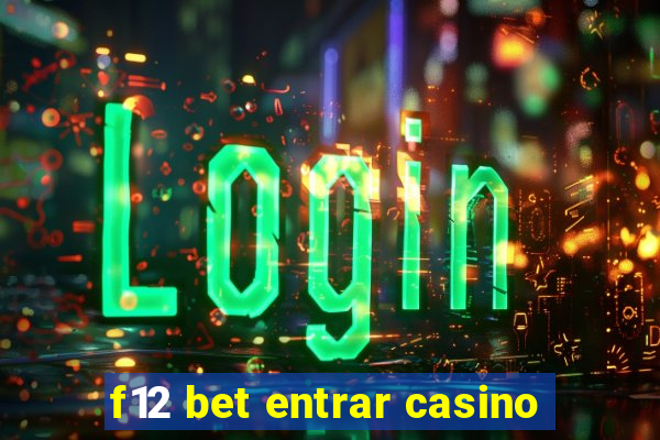 f12 bet entrar casino