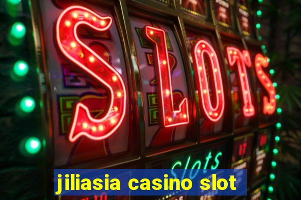 jiliasia casino slot