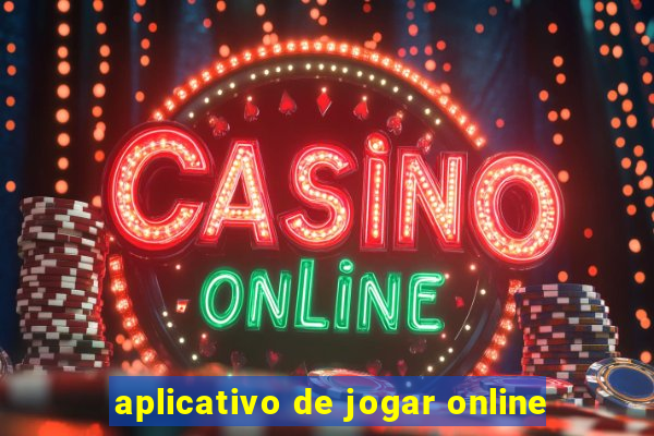 aplicativo de jogar online