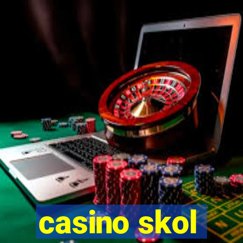 casino skol