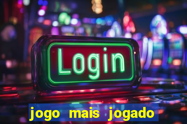 jogo mais jogado de celular