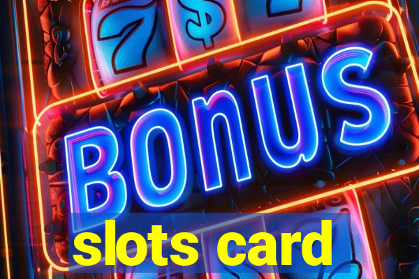 slots card