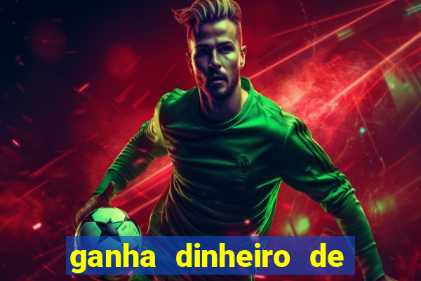 ganha dinheiro de verdade jogando