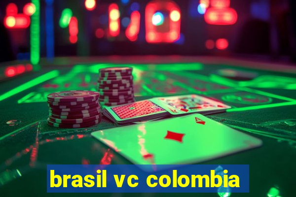 brasil vc colombia