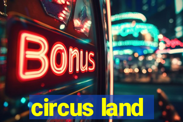 circus land