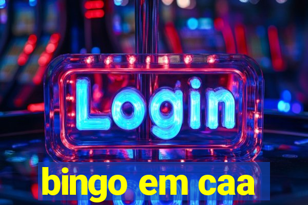 bingo em caa