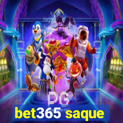 bet365 saque