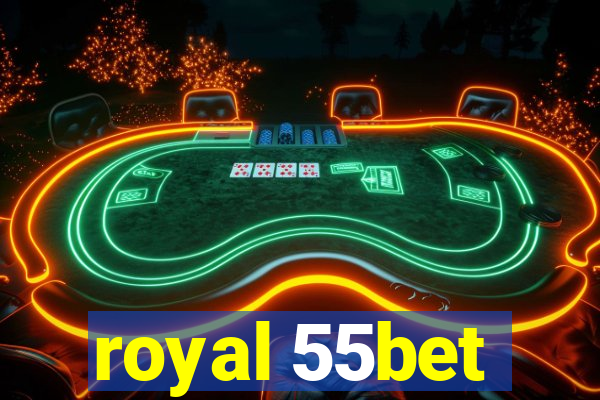 royal 55bet