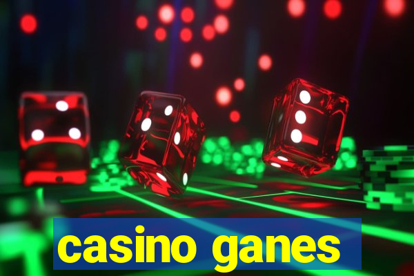 casino ganes