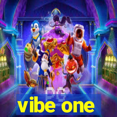 vibe one