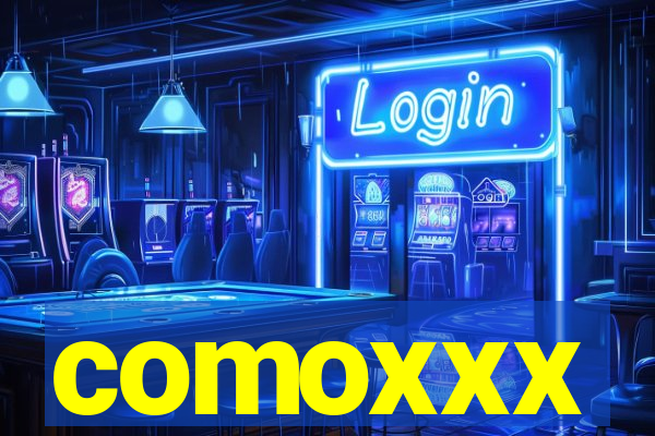 comoxxx