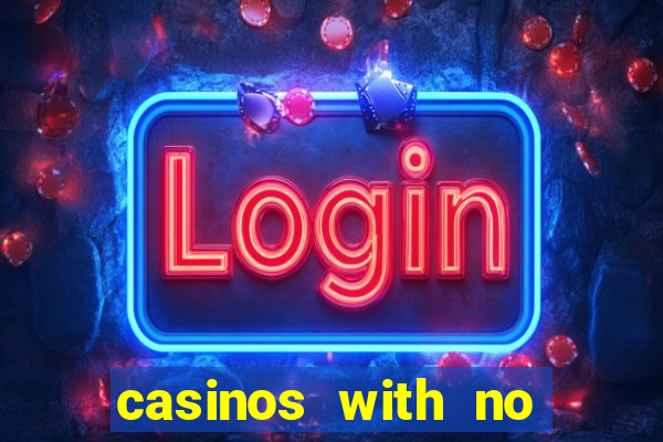 casinos with no deposit bonuses