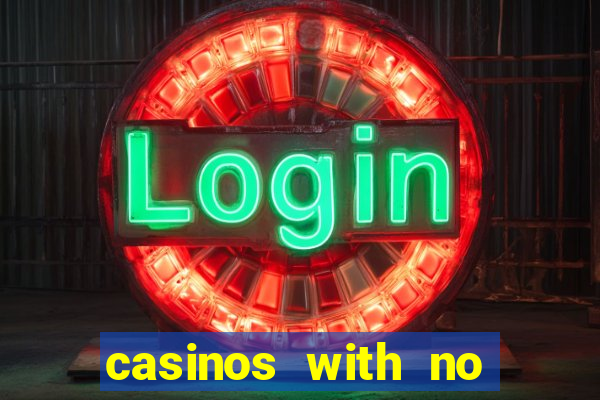 casinos with no deposit bonuses