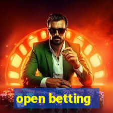 open betting