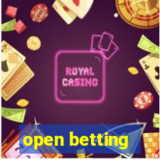 open betting