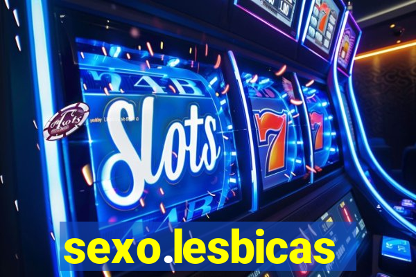 sexo.lesbicas