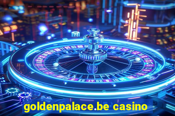 goldenpalace.be casino