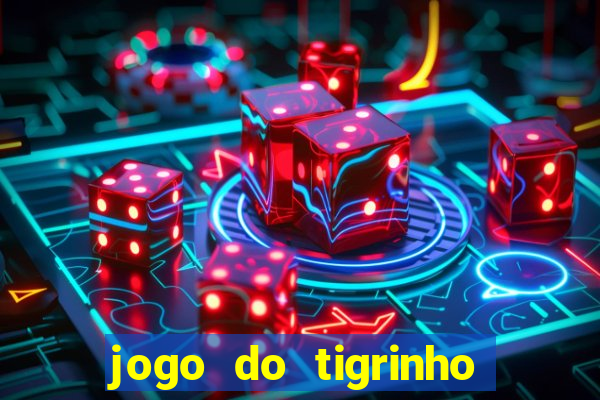 jogo do tigrinho apk dinheiro infinito