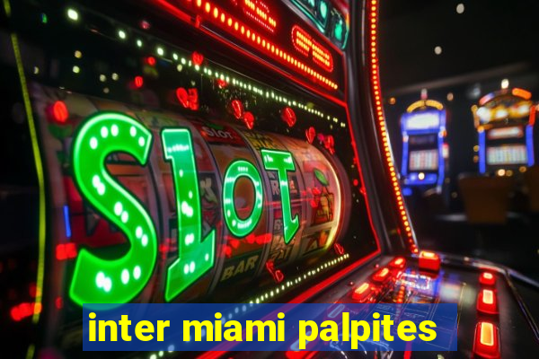 inter miami palpites