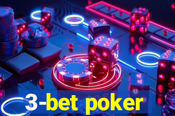 3-bet poker