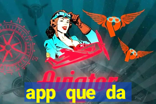 app que da dinheiro de verdade jogando