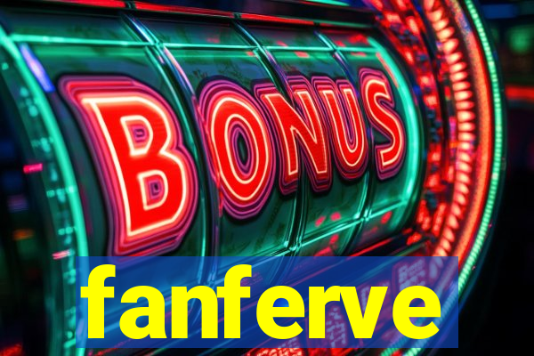 fanferve