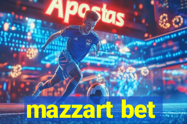 mazzart bet