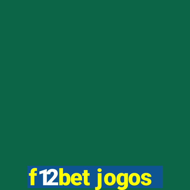 f12bet jogos