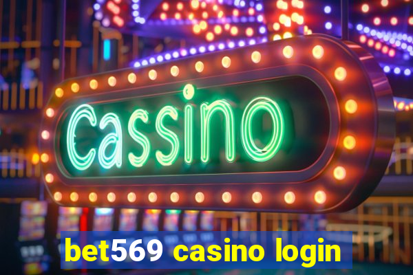 bet569 casino login