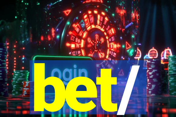 bet/