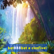 bet888bet e confivel