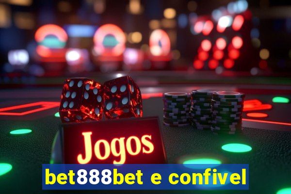 bet888bet e confivel