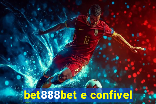 bet888bet e confivel