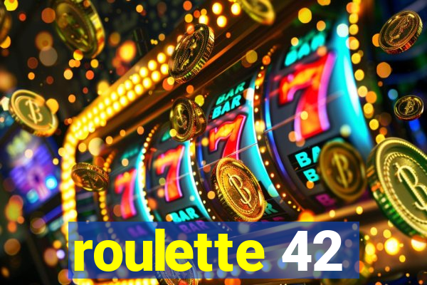 roulette 42